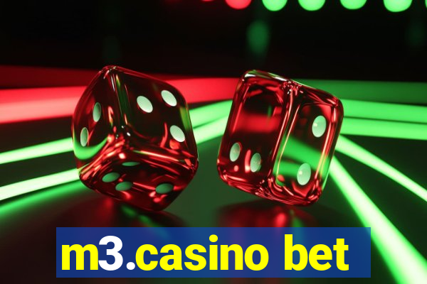 m3.casino bet